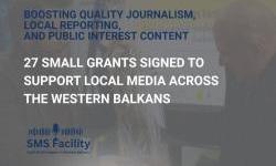 SMS – Podrška malim medijima na Zapadnom Balkanu – Regionalni projekat finansiran od EU koji pruža značajnu podršku lokalnim medijima