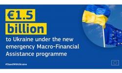 Commission pays a further €1.5 billion in macro-financial assistance to Ukraine